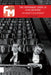 The Permanent Crisis of Film Criticism: The Anxiety of Authority by Mattias Frey