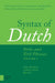 Syntax of Dutch: Verbs and Verb Phrases. by Hans Broekhuis