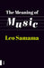 The Meaning of Music by Leo Samama