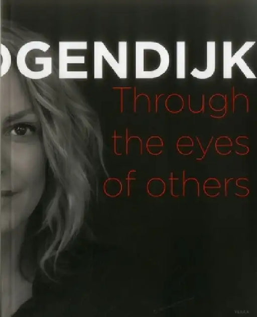 Through the Eyes of Others, I See Me by Micky Hoogendijk