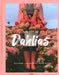The Joy of Dahlias by Linda Van Der Slot