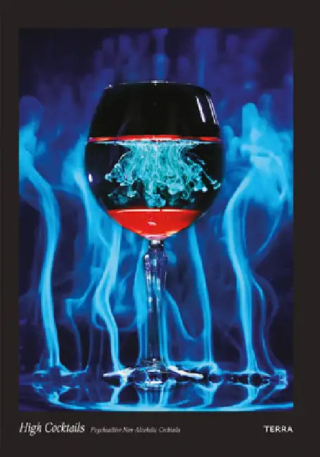 High Cocktails: Psychoactive Non-Alcoholic Cocktails by Noah Tucker