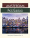 Amsterdam Photo Guidebook: For Lovers of Amsterdam and Photography by Kaan Sensoy
