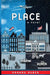 Place by Hannah Huber