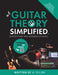Guitar Theory Simplified by Melvin Tellier