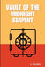 Vault of the Midnight Serpent by E. Reuben