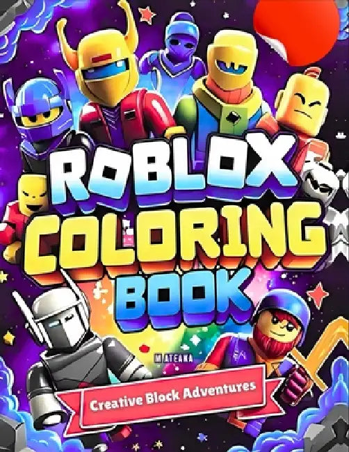 Creative Block Adventures: The Ultimate Game Builders by Aziz Ateaka