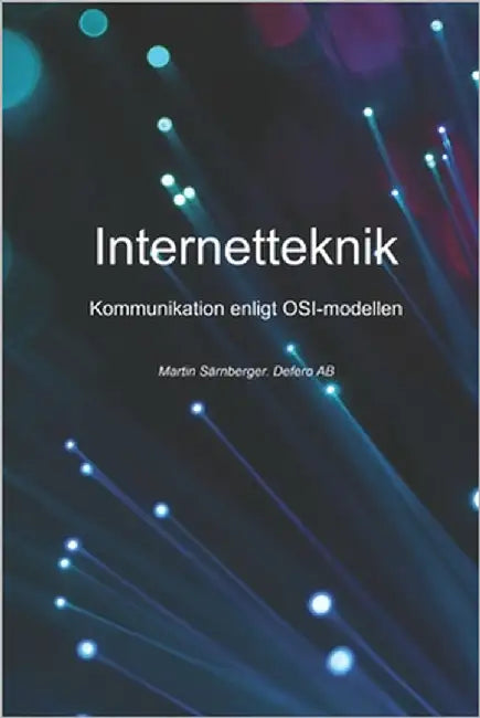 Internetteknik enligt OSI modellen by Särnberger, Martin