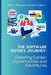 The Software Tester's Journey: Exploring Career Opportunities and Adventures by Vernon Richards