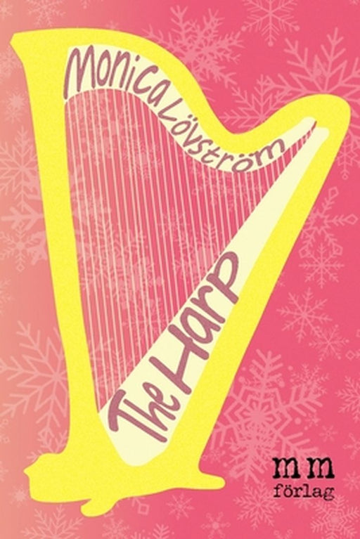 The Harp by Monica Lovstrom