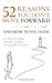 52 Reasons You Don't Move Forward- and How to Fix Them by Vorian Maryssael
