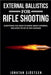 External Ballistics for Rifle Shooting by Jonatan Sjösteen
