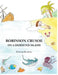 Robinson Crusoe - on a deserted island by Hedwig Baedecke