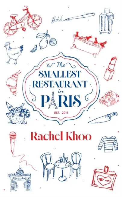 The Smallest Restaurant In Paris: A Memoir by Rachel Khoo