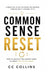 Common Sense Reset by CC Collins
