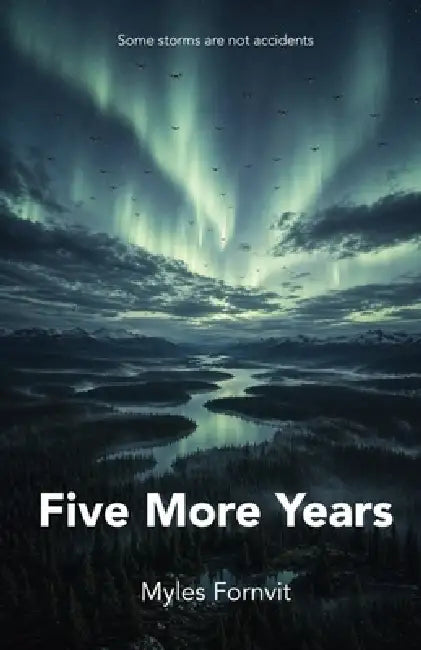 Five More Years by Myles Fornvit
