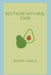 Revitalize with Real Food by Marcillinus O