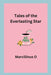 Tales of the Everlasting Star by Marcillinus O