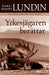 Yrkesjägaren berättar by Karl-Henry Lundin