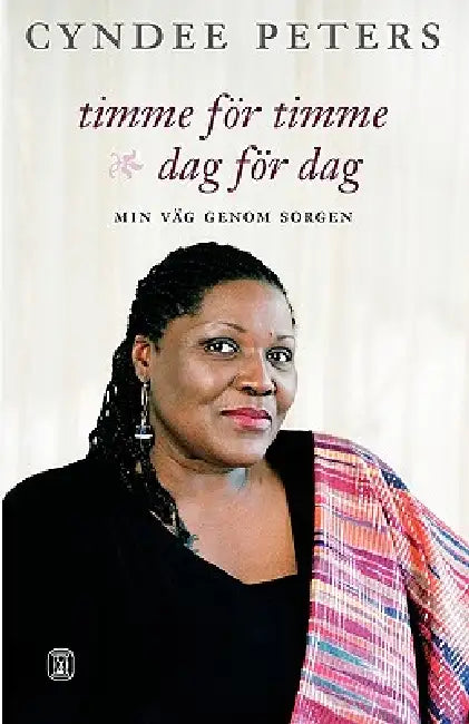 Timme för timme, dag för dag by Cyndee Peters