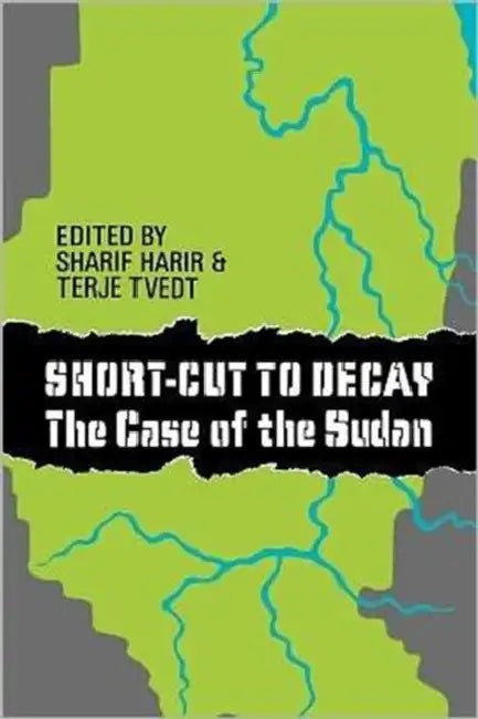 Short-Cut to Decay by Sharif Harir, Terje Tvedt