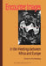 Encounter Images in the Meetings Between Africa and Europe by Mai Palmberg