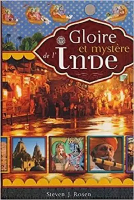 Gloire et mystere de l'Inde [French edition] by Steven Rosen