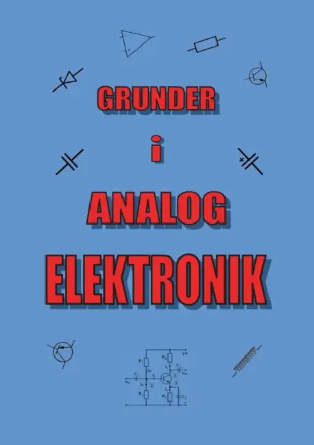 Grunder i Analog Elektronik by Lennart Hallerbo