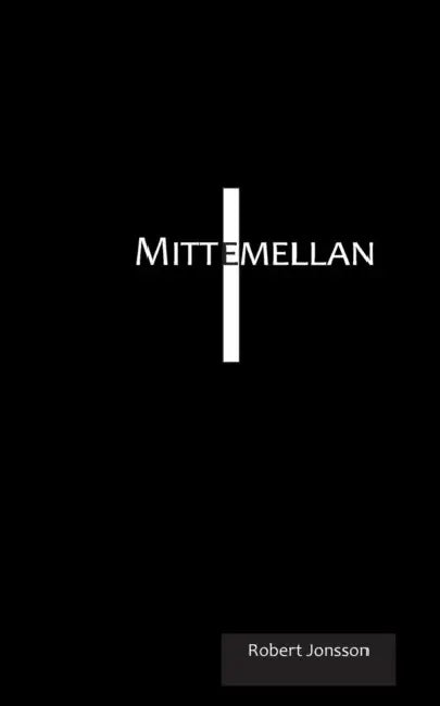 Mittemellan by Robert Jonsson