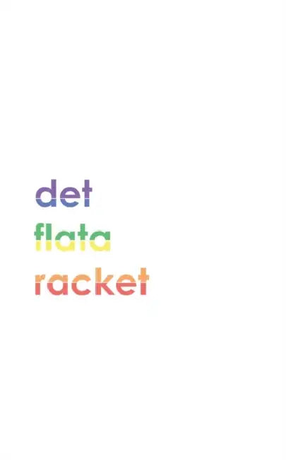 Det flata racket 1.0 by Sam Skogh