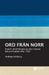 Ord från norr: Svensk skönlitteratur på den franska bokmarknaden efter 1945 by Andreas Hedberg