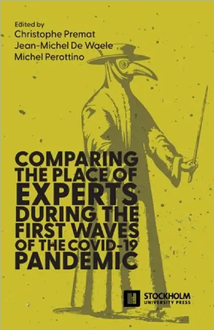 Comparing the place of experts during the first waves of the COVID-19 pandemic by Christophe Premat