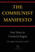 The Communist Manifesto (Chiron Academic Press - The Original Authoritative Edition) by Karl Marx, Friedrich Engels