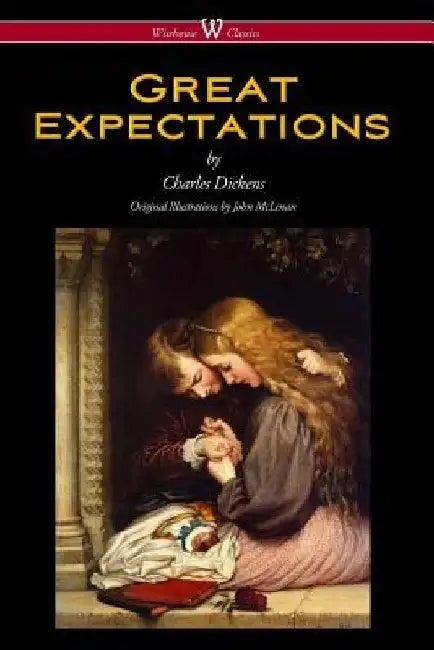 Great Expectations (Wisehouse Classics - with the original Illustrations by John McLenan 1860) by Dickens