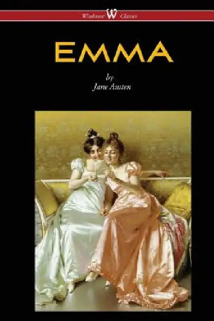 Emma (Wisehouse Classics - With Illustrations by H.M. Brock) (2016) by Jane Austen, H. M. Brock