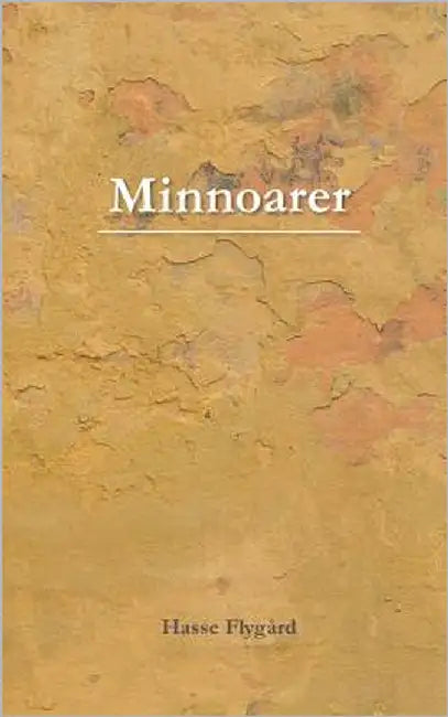 Minnoarer by Flygård, Hasse