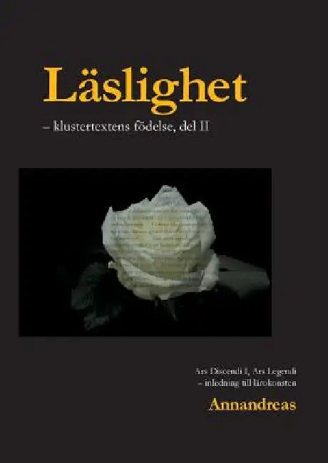 Läslighet: Klustertextens födelse - inledning till lärokonsten, del 2/2. by Annandreas