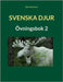 Svenska djur: Övningsbok 2 by Fleischmann, Björn