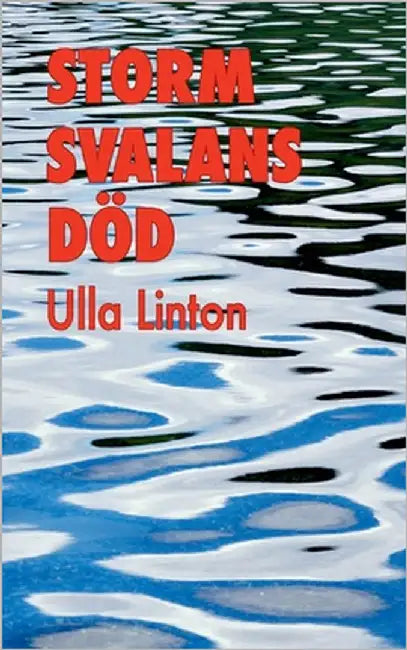 Stormsvalans död by Linton, Ulla