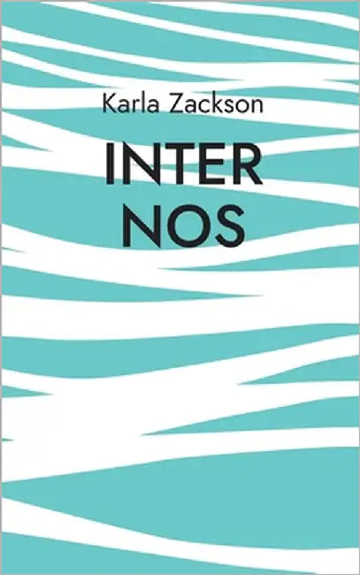 Inter nos by Zackson, Karla