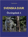 Svenska djur: Övningsbok 1 by Fleischmann, Björn