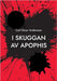 I skuggan av Apophis by Andersson, Carl Oscar