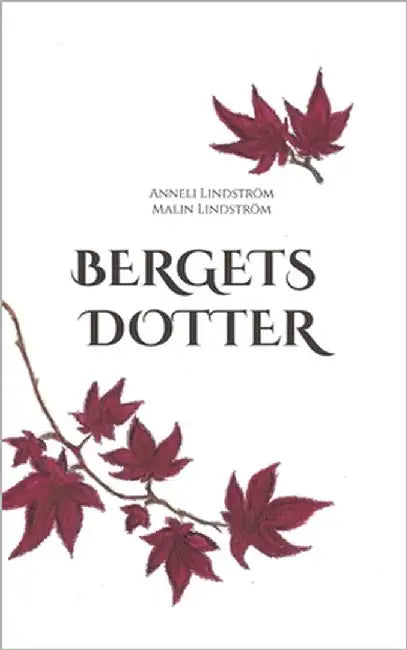 Bergets dotter by Lindström, Anneli