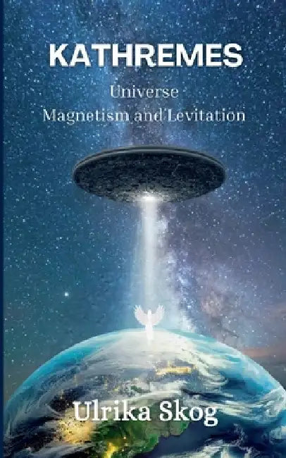 Kathremes: Universe - Magnetism and Levitation by Ulrika Skog