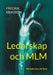 Ledarskap och MLM: Att leda utan att leda by Fredrik Eriksson