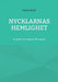 Nycklarnas Hemlighet: En pojke, En diagnos, En nyckel by Karina Beijer