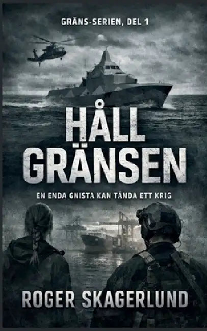 Håll Gränsen by Roger Skagerlund