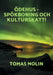 Ödehus - Spökboning och Kulturskatt!: Örebro län och östra Värmland by Tomas Molin