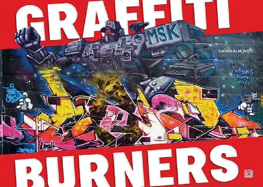 Graffiti Burners by Bjaorn Almqvist