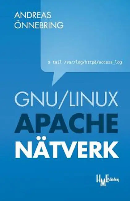 Gnu/Linux Apache Nätverk by Andreas Onnebring
